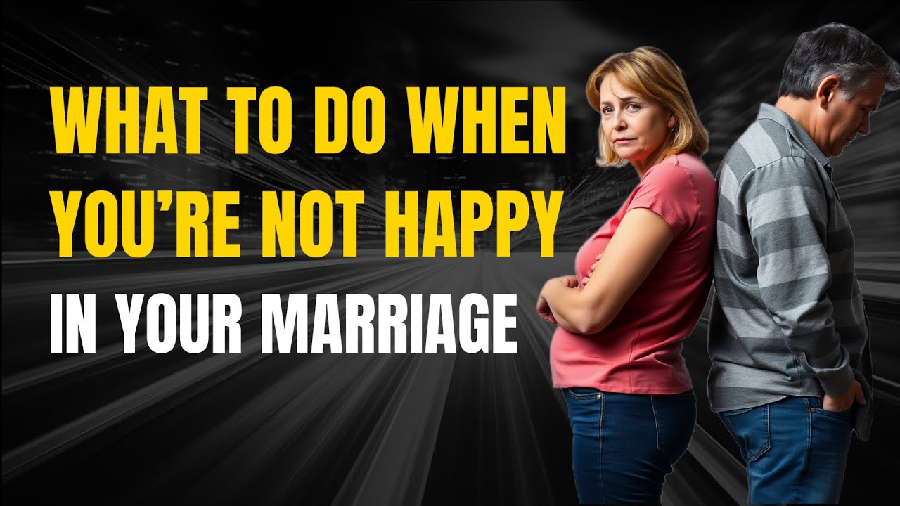 I'm Not Happy in My Marriage Anymore (What to Do When Your Not Happy in Your Marriage)