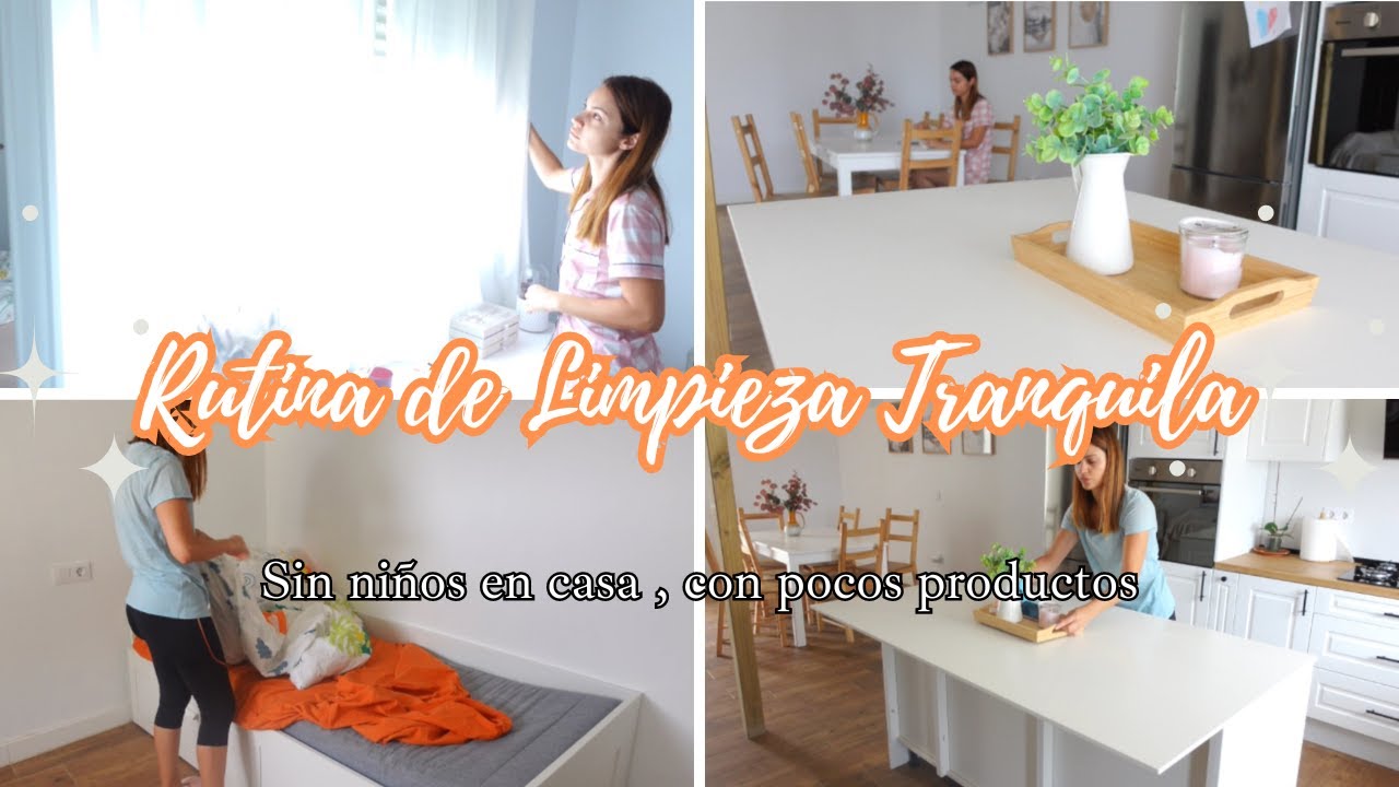 RUTINA DE LIMPIEZA✨ TRANQUILA SIN NIÑOS EN CASA 👧🏽CON POCOS PRODUCTOS🧼 #rutinadelimpieza