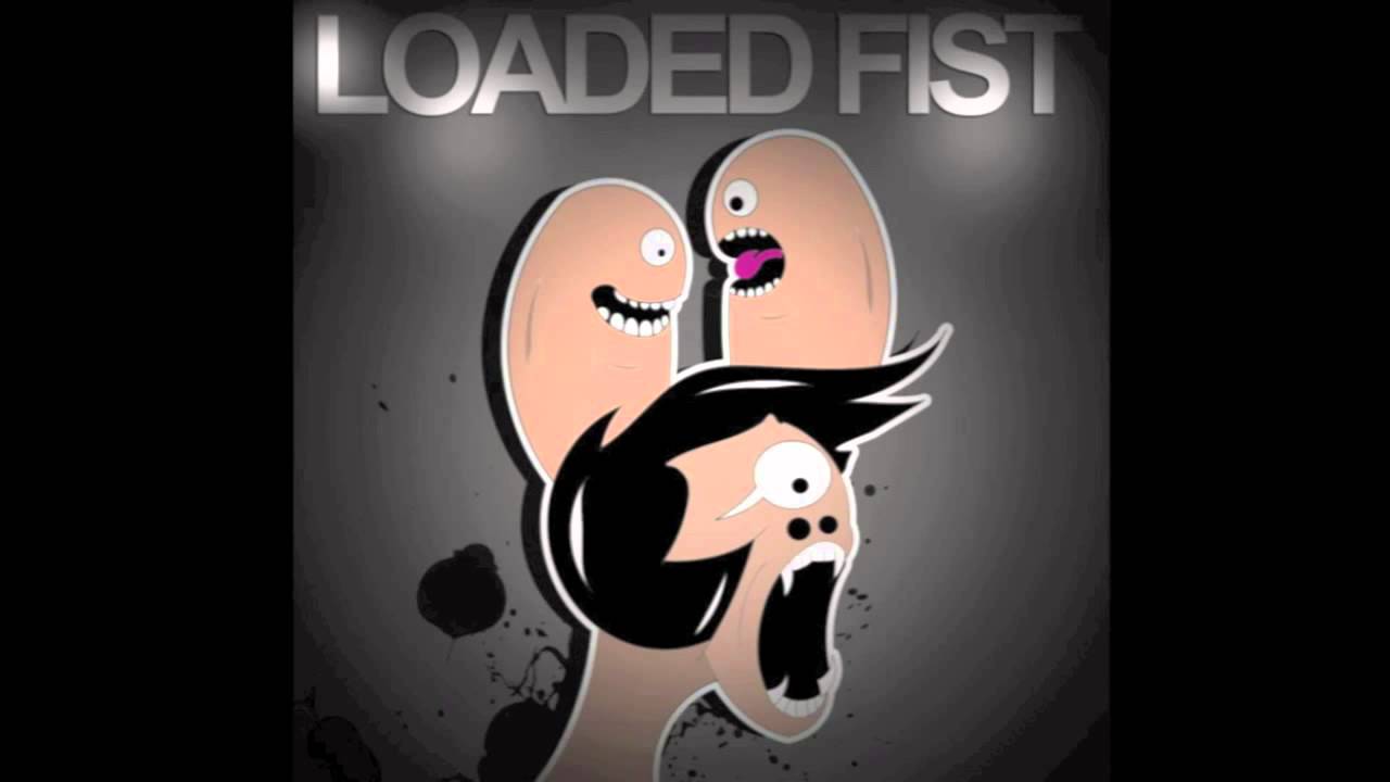 Loaded Fist   Luna Park 1080 HD