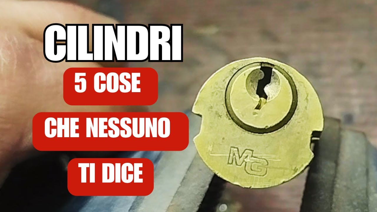 CILINDRI: 5 cose che devi sapere | Guida fabbro