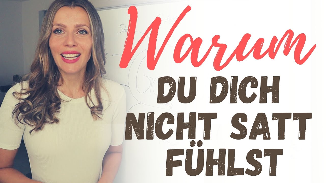 HILFE, ich werde nicht satt nach dem essen?? WARUM du nicht satt wirst - wenn Essen nicht satt macht
