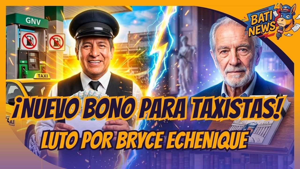 ¡OFICIAL! Bono S/120 por crisis GNV 🚨 + Adiós a Alfredo Bryce Echenique 🖤