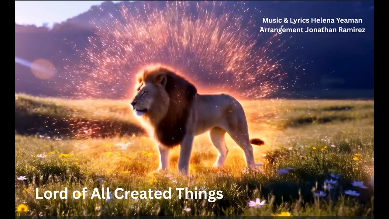 Lord of All Created Things