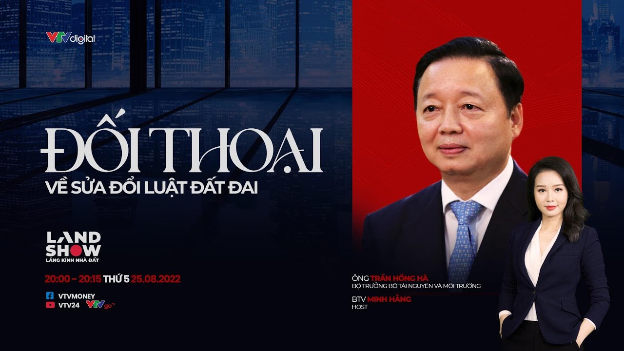 LANDSHOW#18: Đối thoại về sửa đổi luật đất đai | VTV24