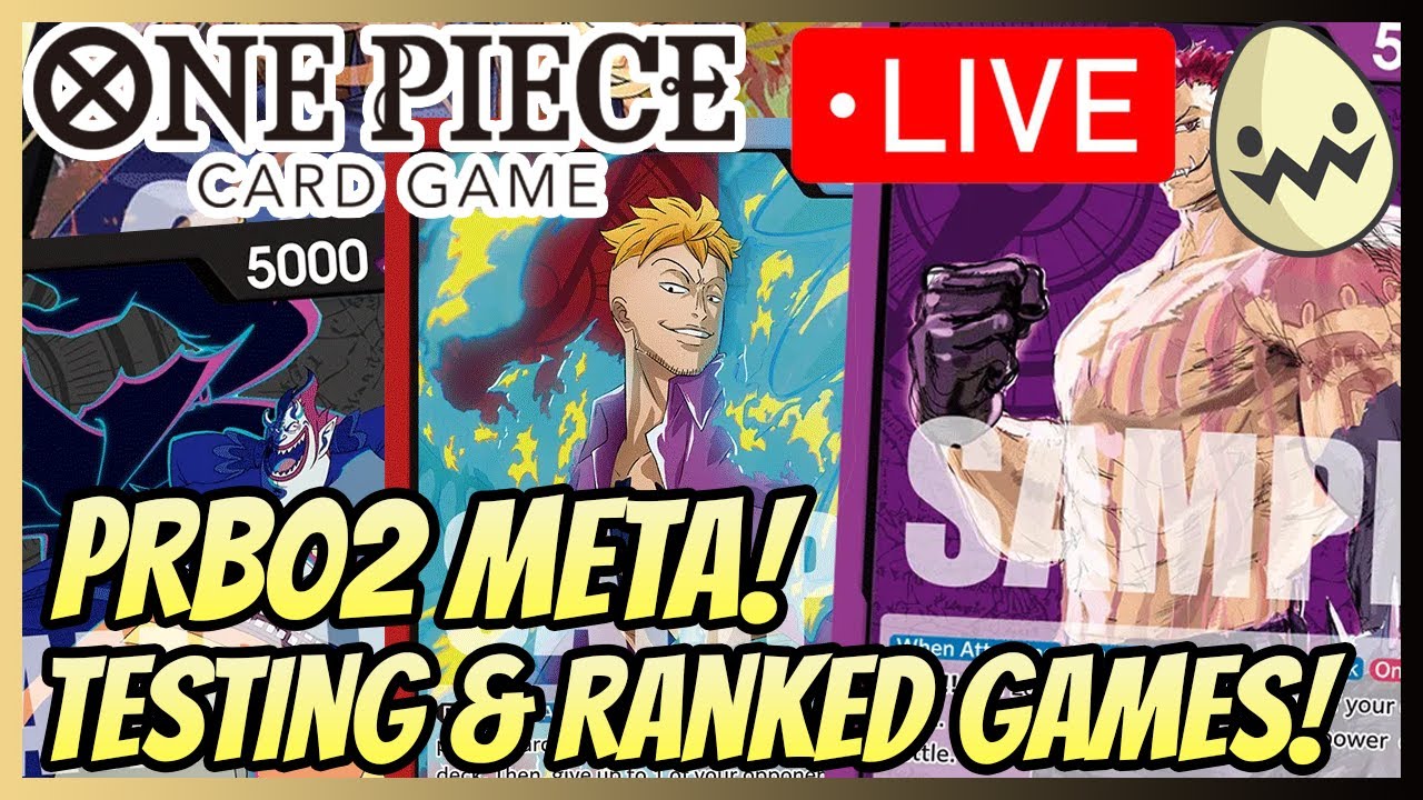 One Piece Card Game: First PRB02 Stream! Ranked Games!