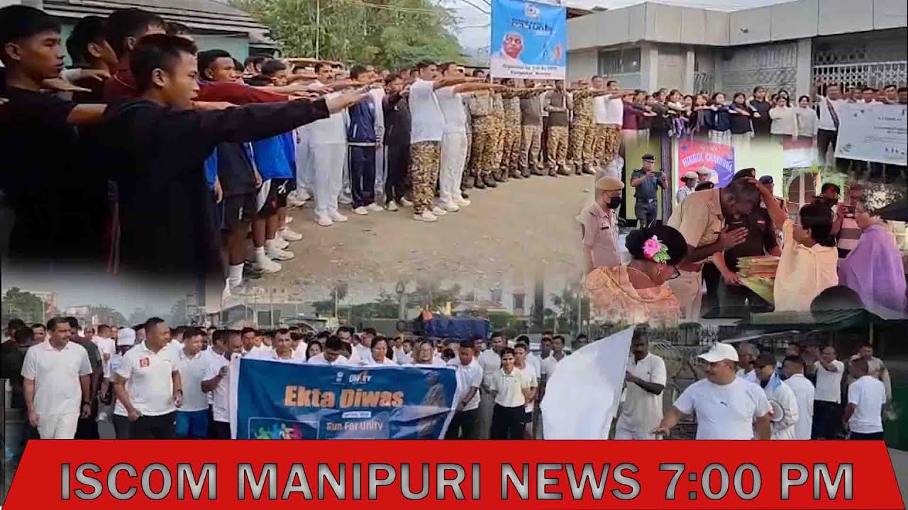 IS COM MANIPURI NEWS || 7:00 PM || 31th OCTOBER 2025
