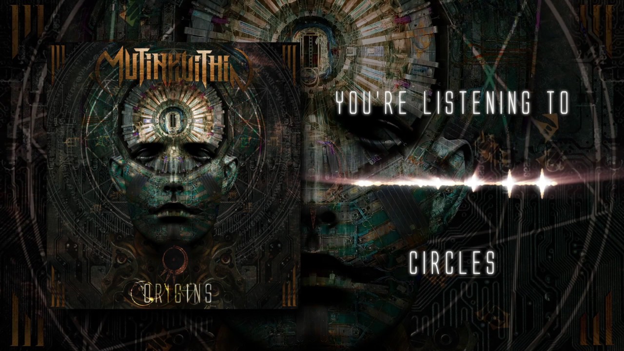 Mutiny Within - Circles