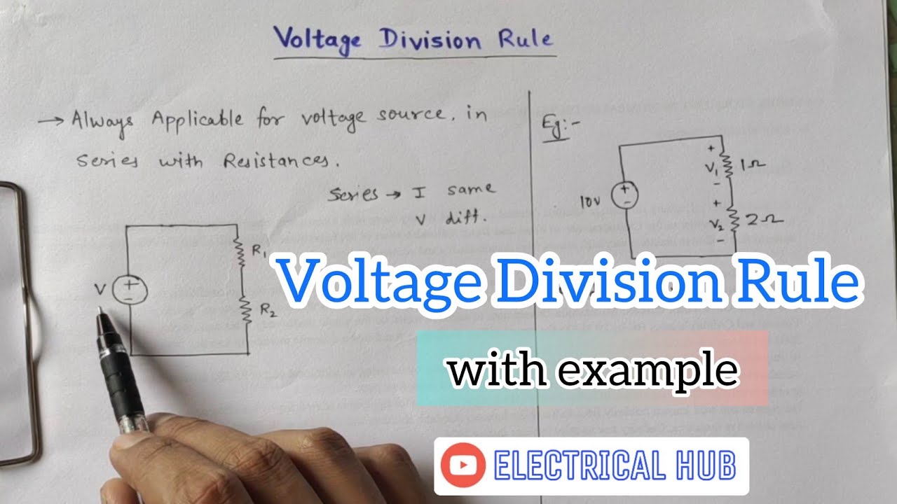 Voltage Division Rule (VDR) Electrical Circuit/Network Basic Rule
