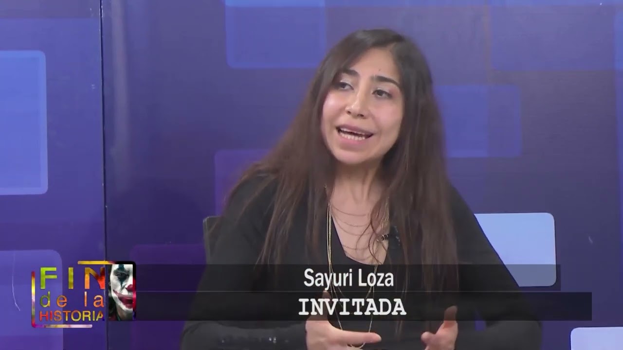 FIN DE LA HISTORIA PROGRAMA 5. SAYURI LOZA Y CECILIA SALAZAR