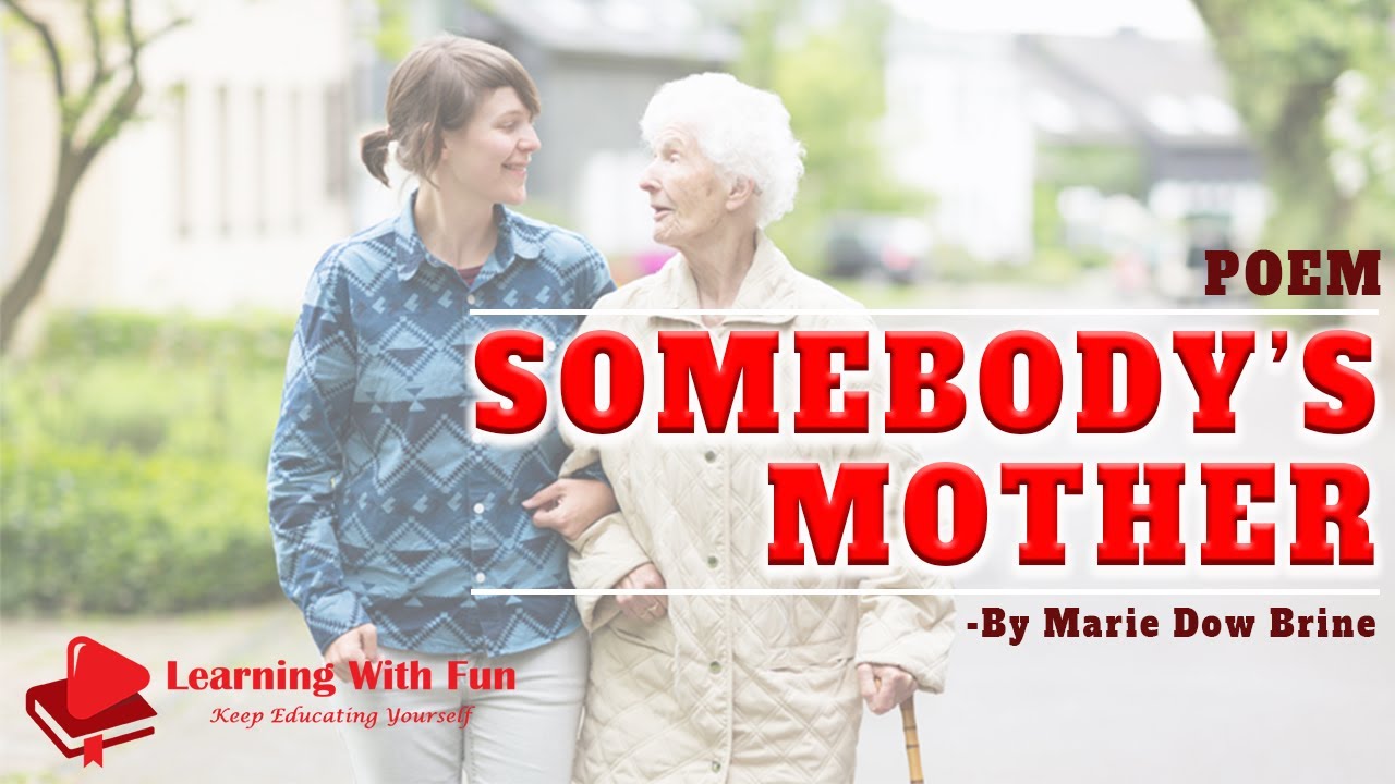 Somebody's Mother - English Poem : Std. 9th - Maharashtra State Board