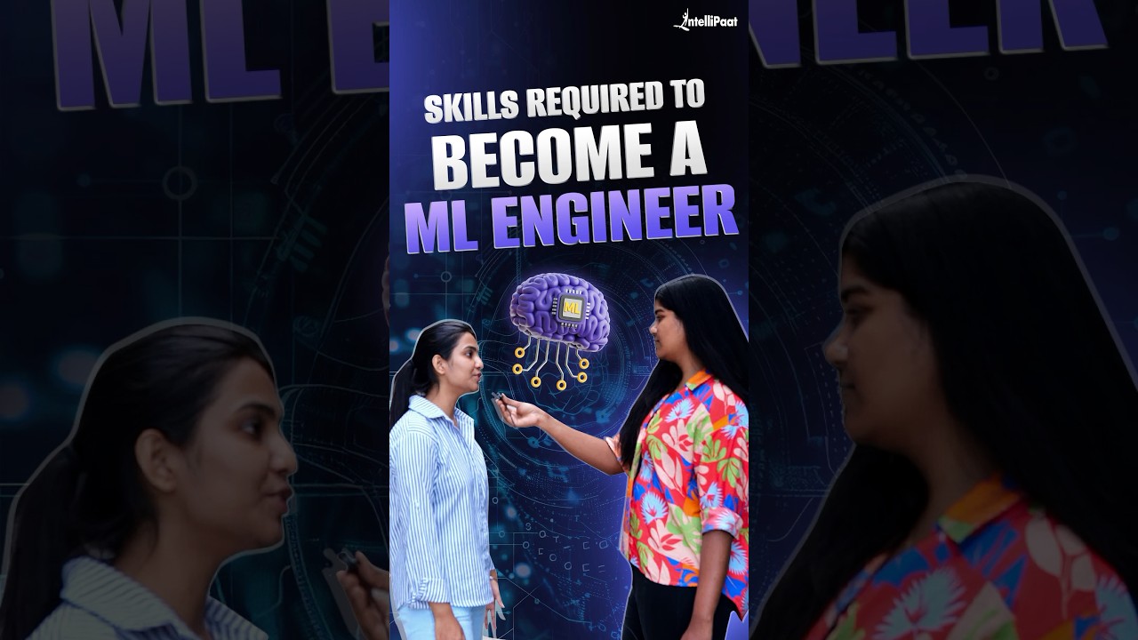 Skills Required to Become a Machine Learning Engineer | ML Engineer Skills | Intellipaat #Shorts