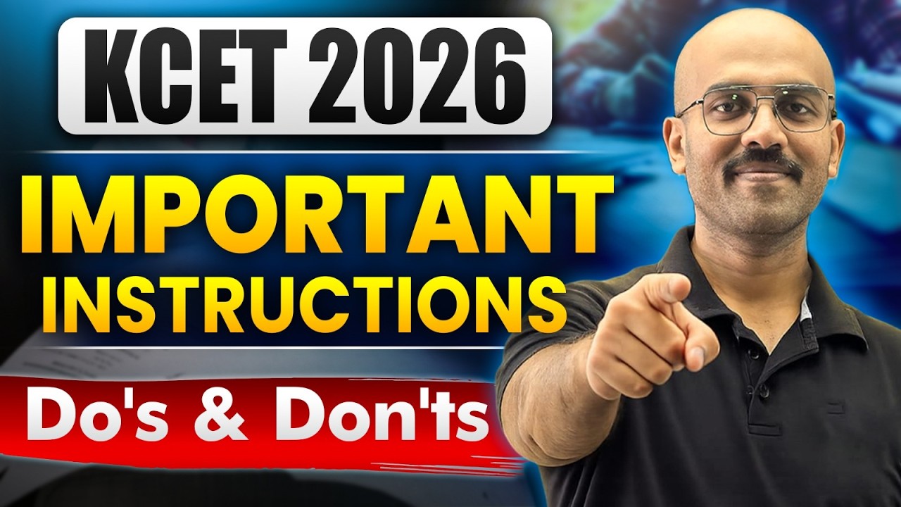 KCET 2026 Exam Guidelines & Instructions | What to Carry & What to Avoid Everything You Need to Know