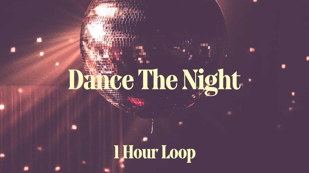 [1시간 / 반복재생] Dua Lipa - Dance The Night (From Barbie The Album)
