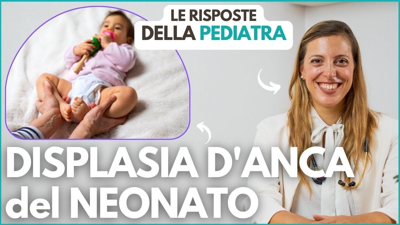 DISPLASIA dell'ANCA nel NEONATO - Diagnosi, Cure e Rimedi