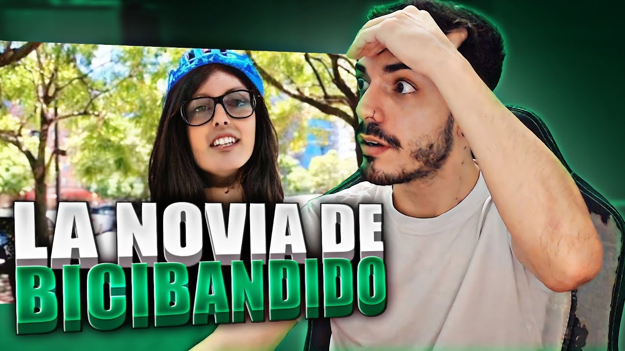 LA NOVIA DEL BICIBANDIDO ESTA DEMENTE 🚴‍♂️| Reaccionando a BiciBandido #2