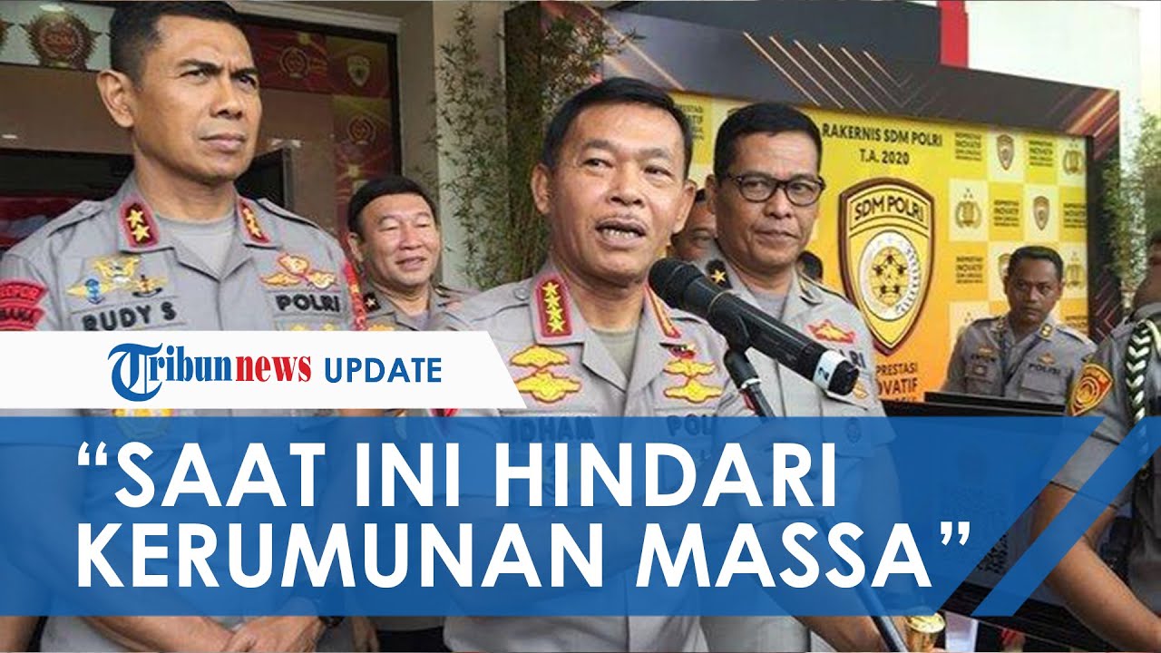 Angka Kasus Positif Naik, Kapolri Idham Azis Soroti Kerumunan Massa yang Terjadi Selama Pandemi