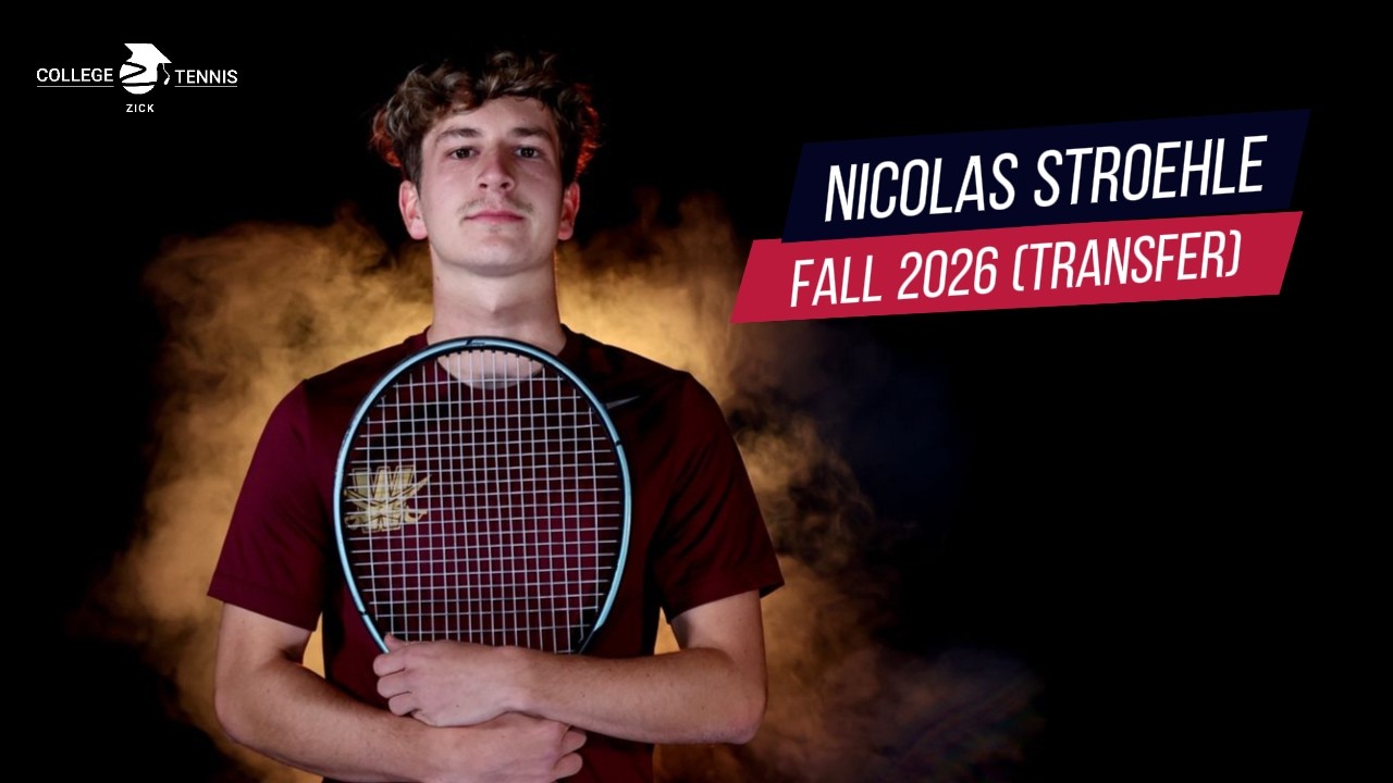 Nicolas Stroehle | Fall 2026 Transfer | 2 Years Eligibility UTR 10.75 | 4.0 GPA | Wins vs. 11.6 UTR