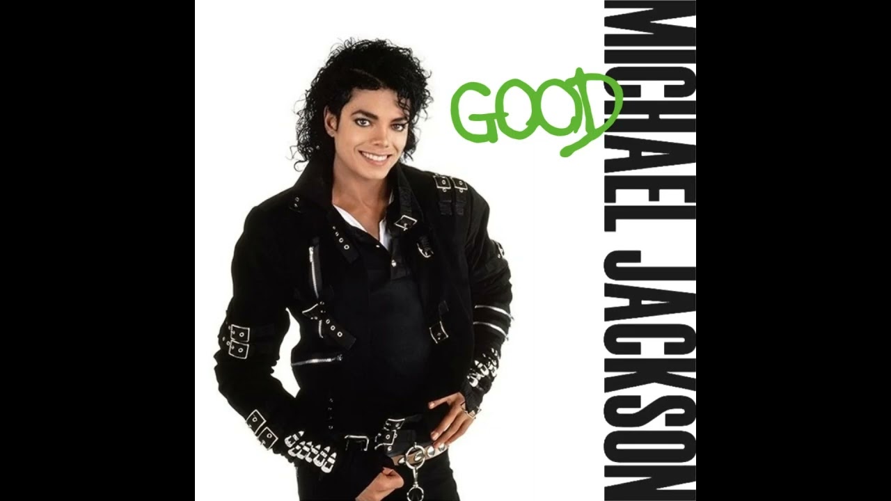 Michael Jackson - Good (Bad parody)