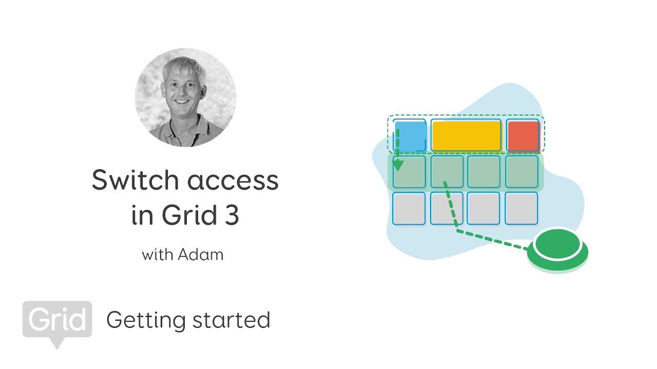 Get started with Switch access in Grid 3 - webinar