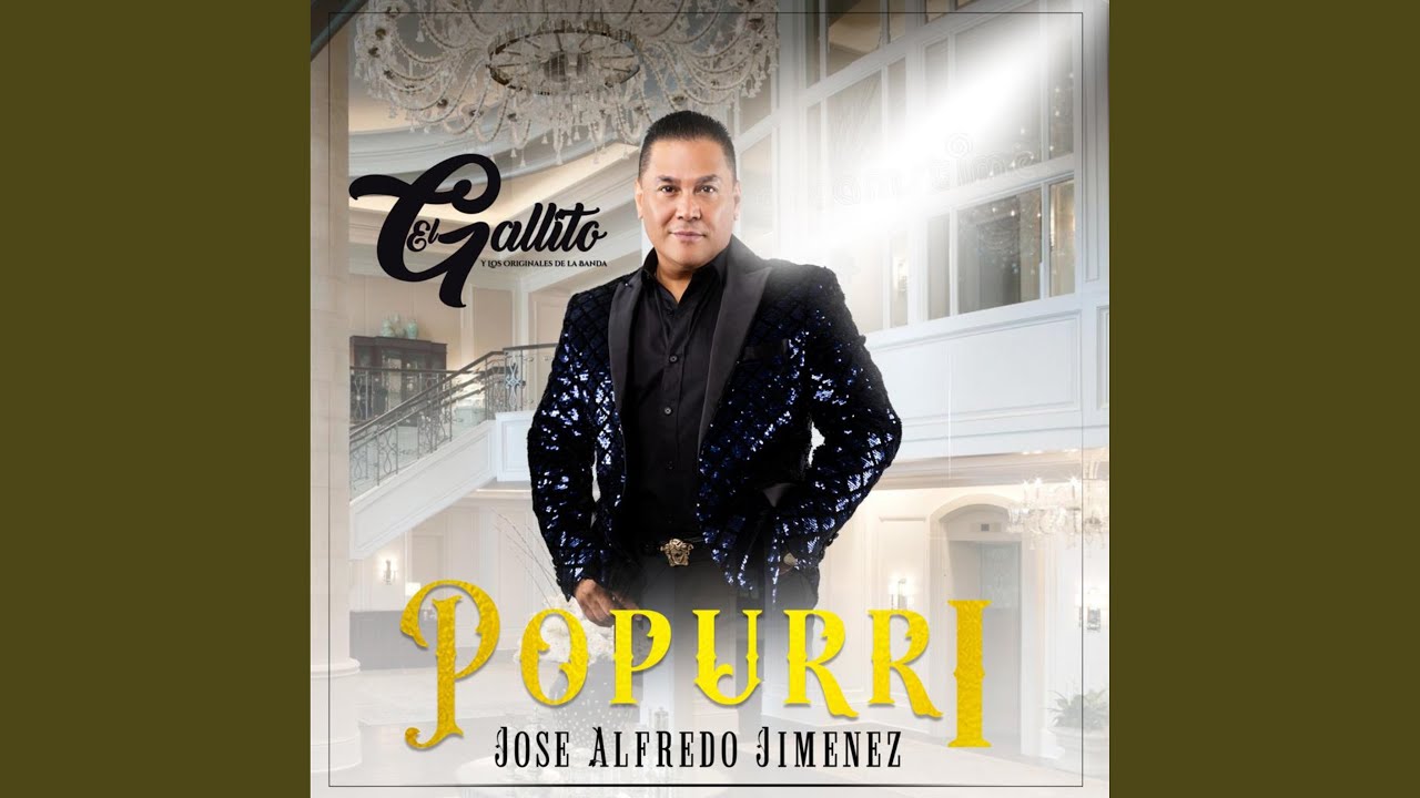Popurri Jose Alfredo Jimenez