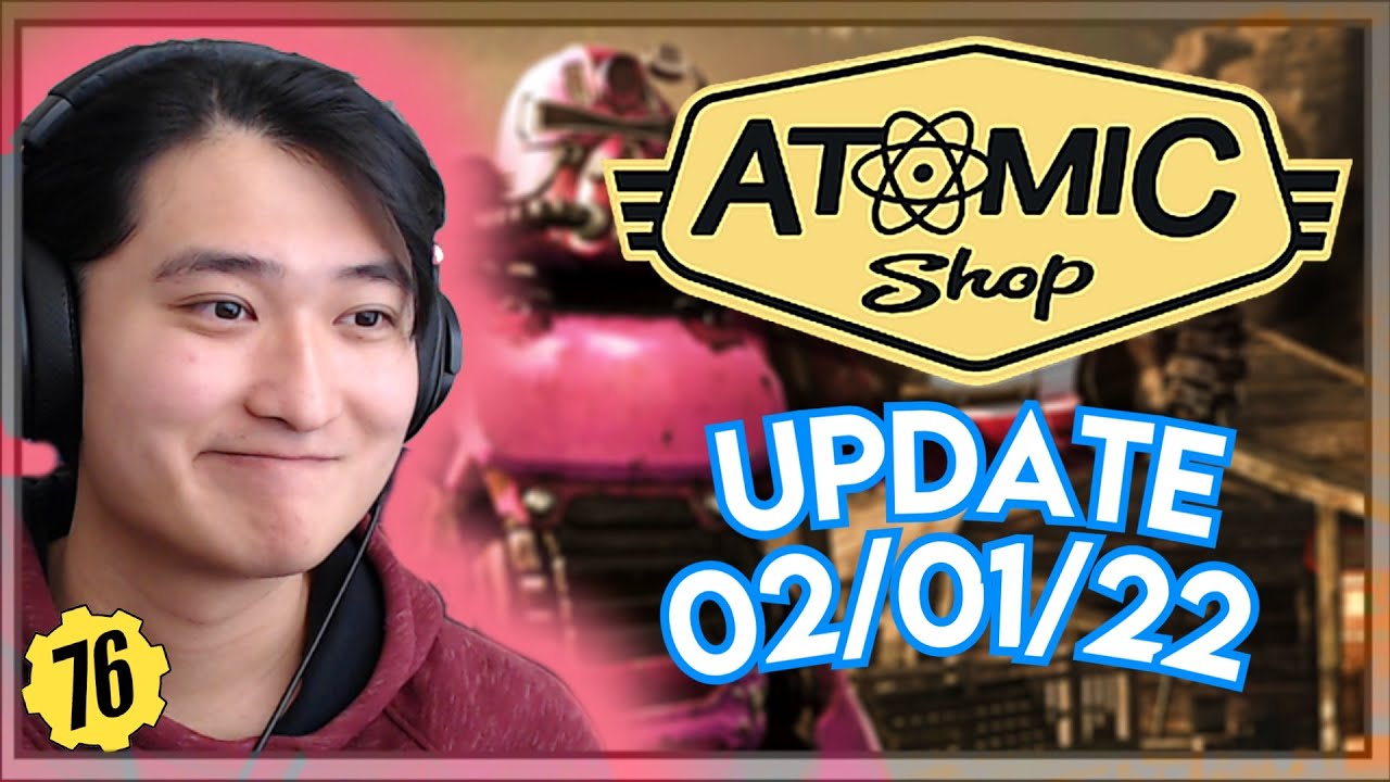 ATOMIC SHOP WEEKLY UPDATE: February 1 - 8th , 2022 | Fallout 76 Atomic Shop Weekly Overview