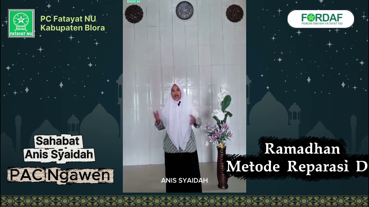 Latepost Day 15 KULTUM RAMADHAN PC FATAYAT NU BLORA, Oleh Sahabat Anis Syaidah Dari PACFNU NGAWEN