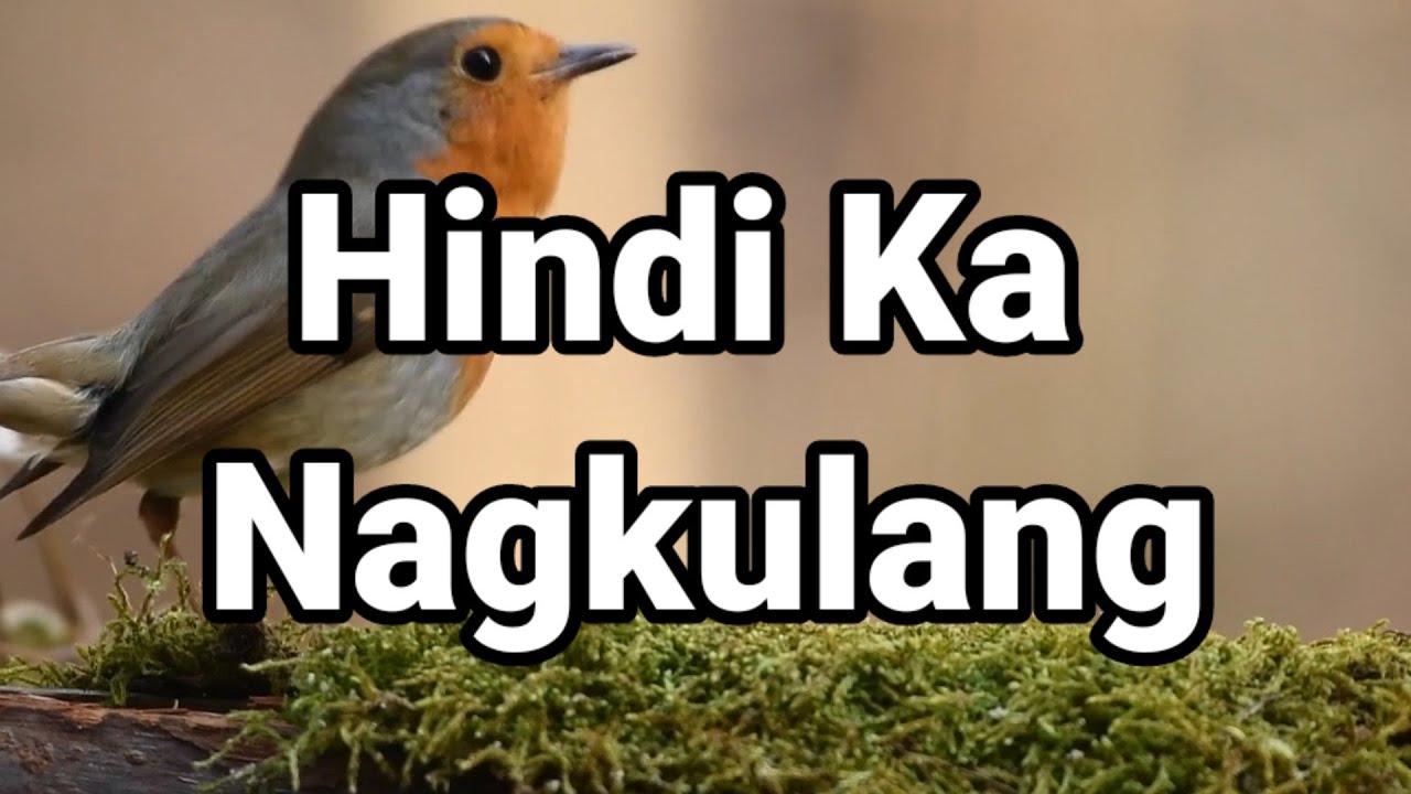 HINDI KA NAGKULANG (LYRICS) - TAGALOG WORSHIP SONG