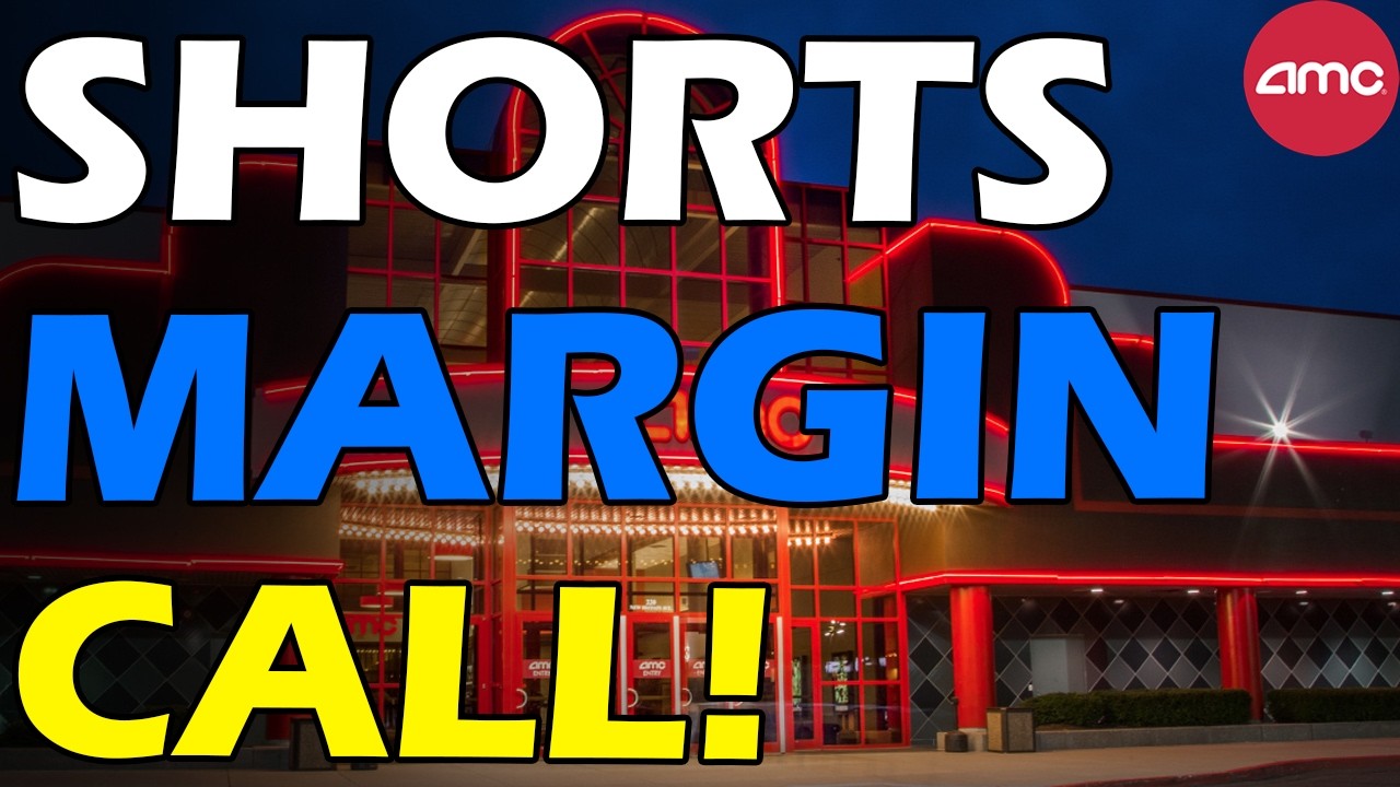AMC UPGRADE! SHORTS GETTING MARGIN CALLED!