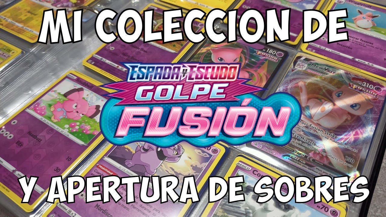 MI COLECCION DE GOLPE FUSION Y APERTURA DE SOBRES - CARTAS POKEMON 2022