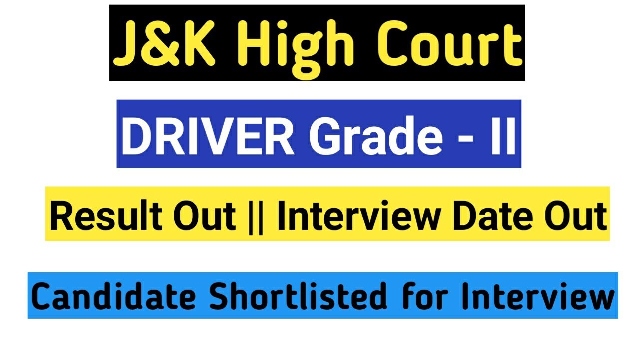 J&K High Court || Driver Grade-II Result Out | Candidates Shortlisted for Interview | Interview D...