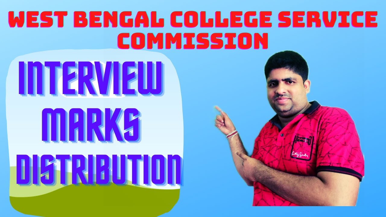 WBCSC-INTERVIEW MARKS DISTRIBUTION | ইন্টারভিউ নম্বর বিভাজন @RAJIBEducare