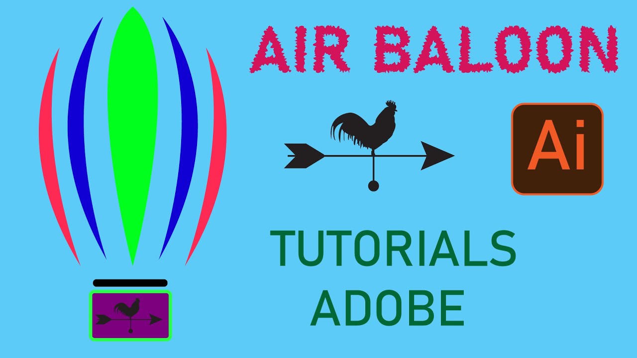 AIR BALOON ( HOW TO CREATE Air BALOON ) IN ILLUSTRATOR || ADOBE TUTORIALS | INDIAN MUSK |