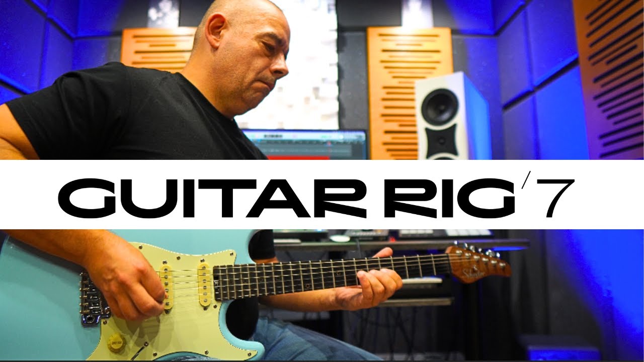 NEW! - GUITAR RIG 7  AMAZING PRESETS |Native Instruments