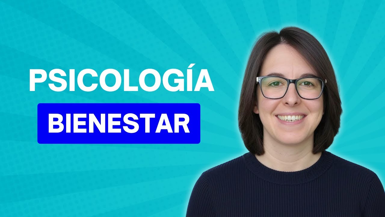 Psicología del Bienestar: Claves Para Una Vida Plena🌿