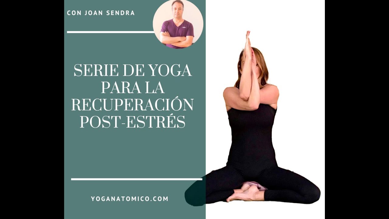 Serie para la recuperación post estrés