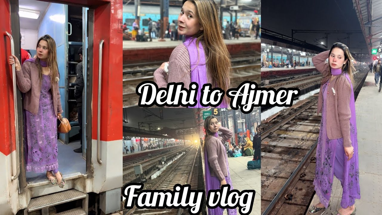 Delhi to Ajmer with family enjoy vlog 😍🖇️ jiju first time sath ja rhe h 👍🏻