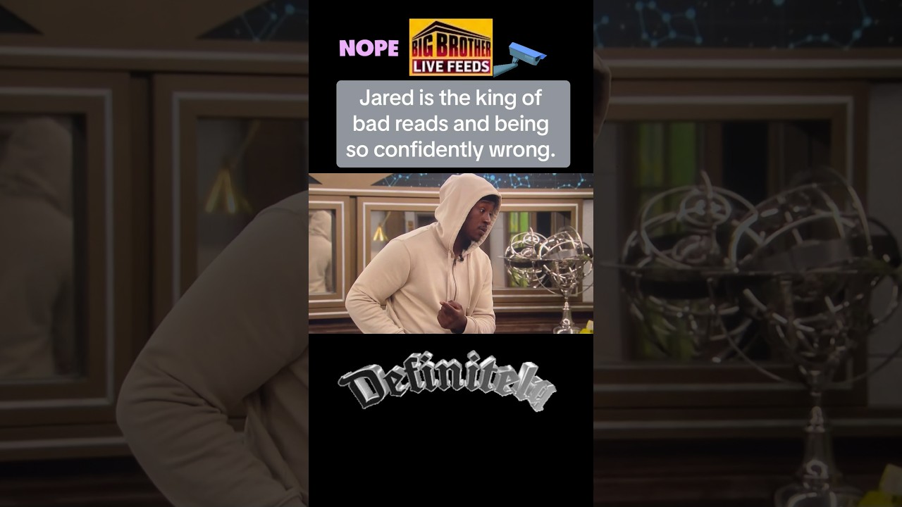 Big Brother 25 Jared Is So Confident About What&rsquo;s Going On in the Game &mdash; Confidently Wrong, That Is