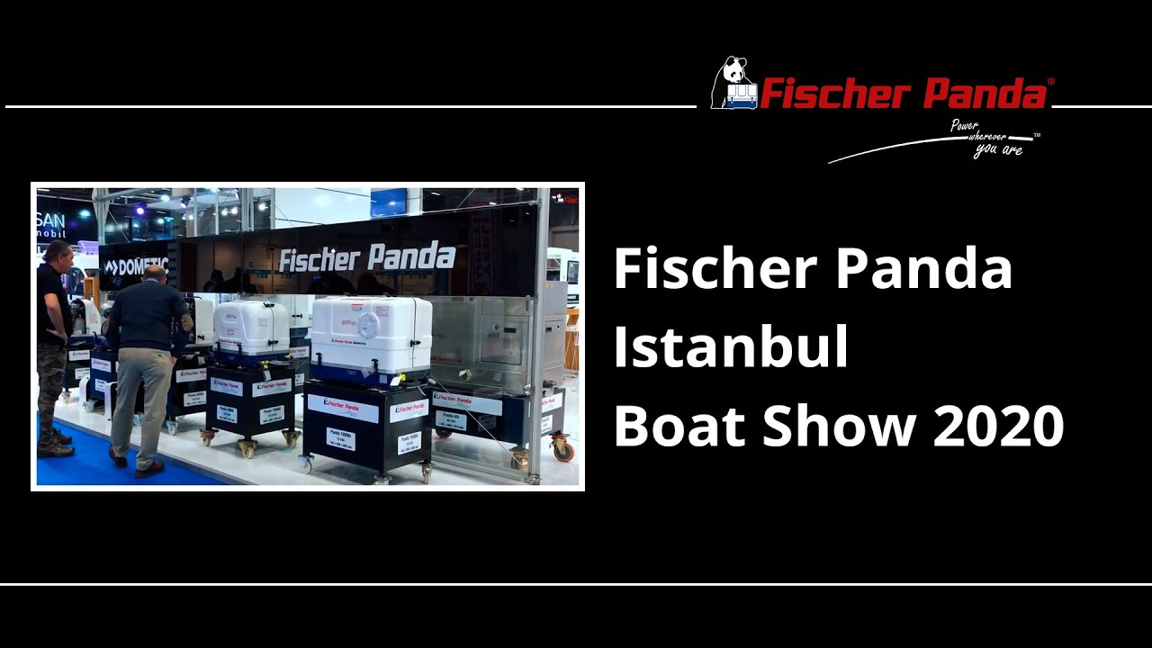 Fischer Panda   Istanbul Boat Show 2020