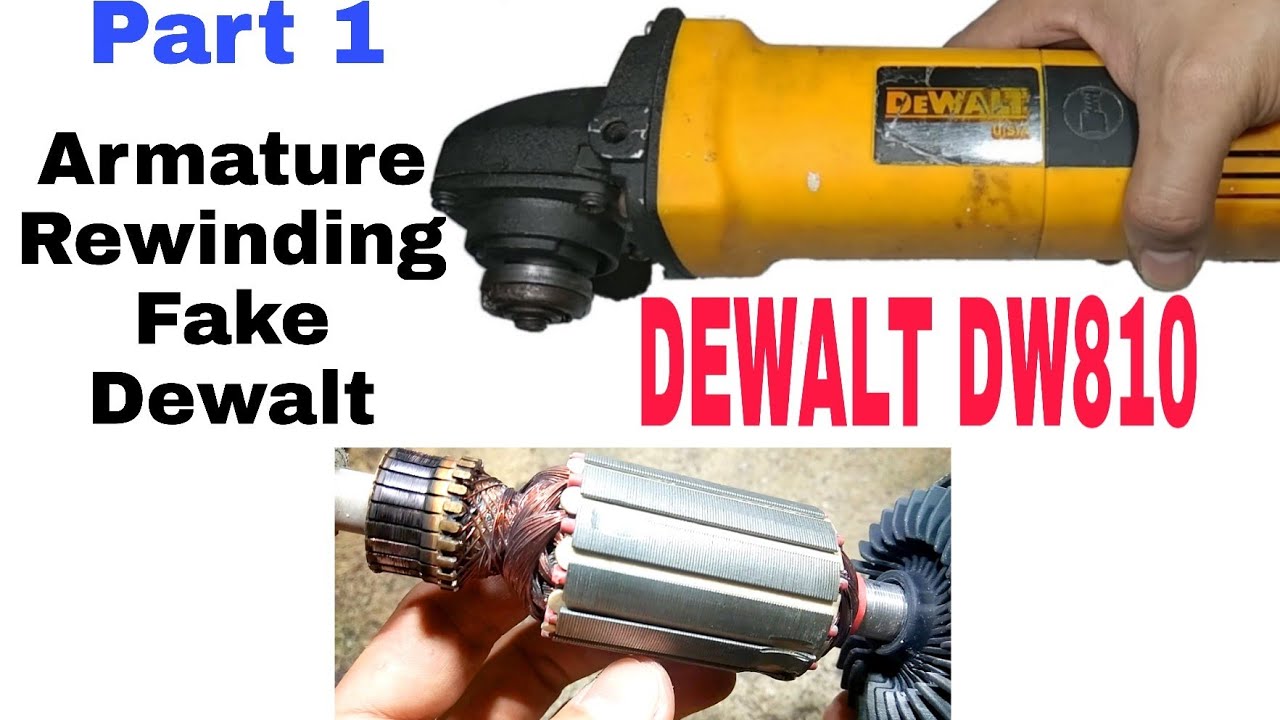 Armature Rewinding Fake DEWALT  DW810 part 1
