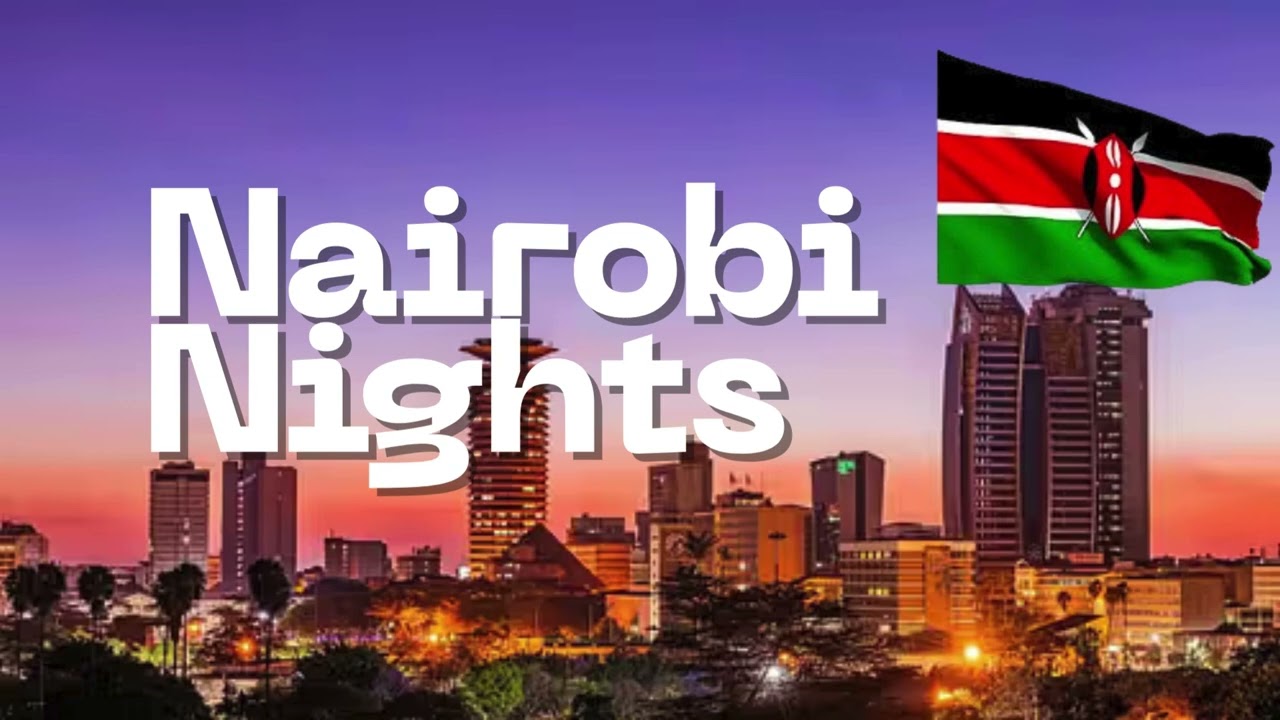 Nairobi Nights - Kenyan KE