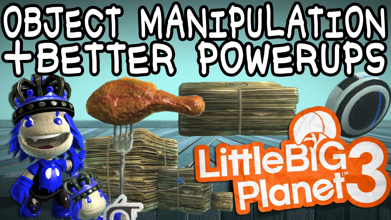 LBP3 Glitch: Total Object Manipulation + Better Custom Powerups!