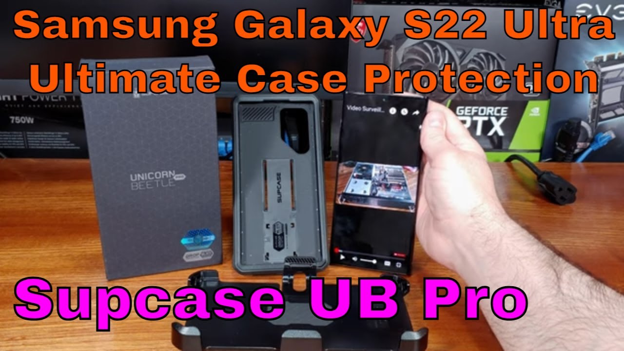Лучший чехол для Samsung S22 Ultra? Supcase Unicorn Beetle Pro