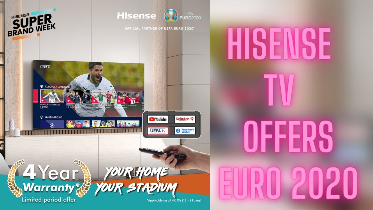 HiSense TV Offers Euro Cup 2020
