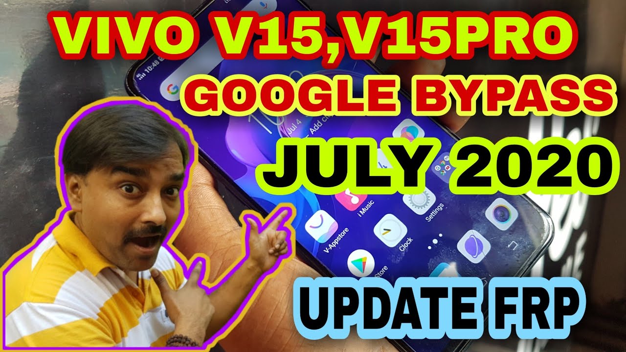 Vivo v15 pro frp Google bypass solutions | update July 09| 07|2020