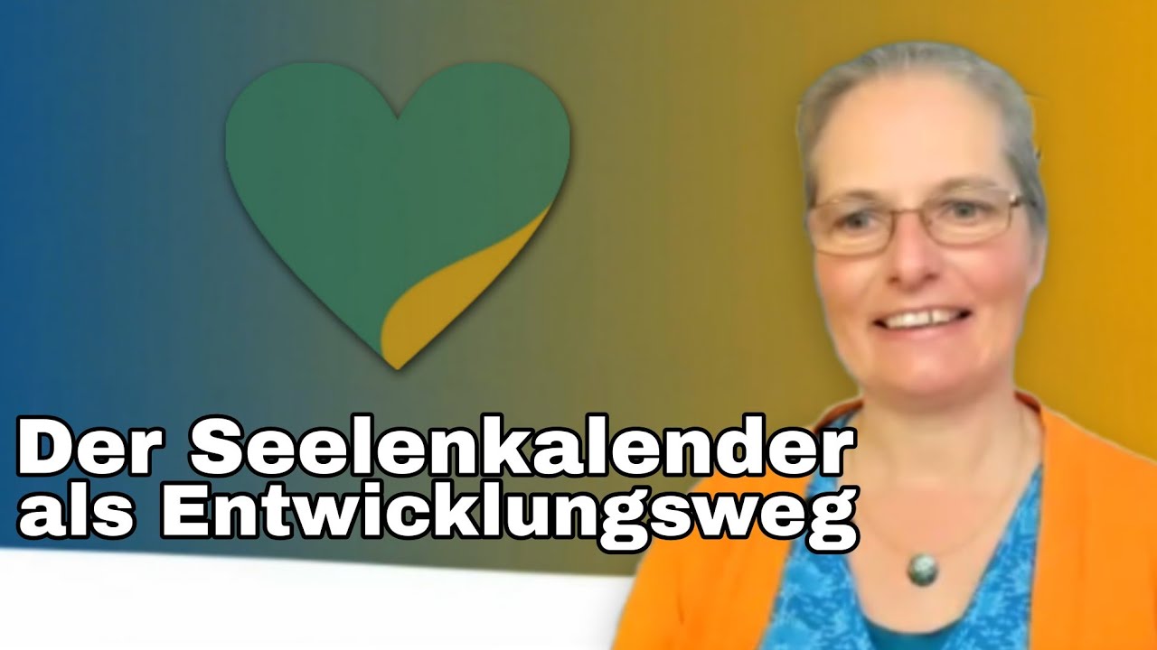 Angela Fischer: Der Seelenkalender als Entwicklungsweg
