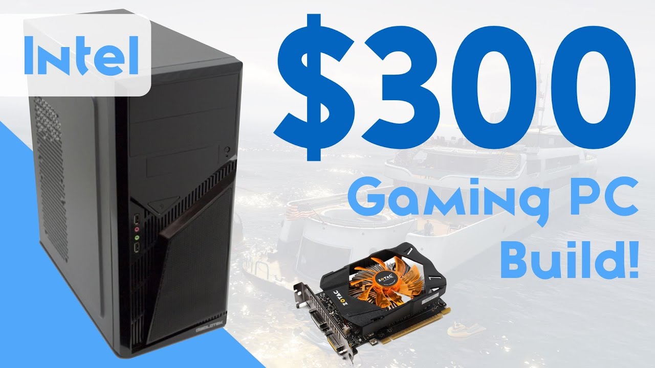 $300 Gaming PC Build August 2015! [Intel] (1080p Gaming!)