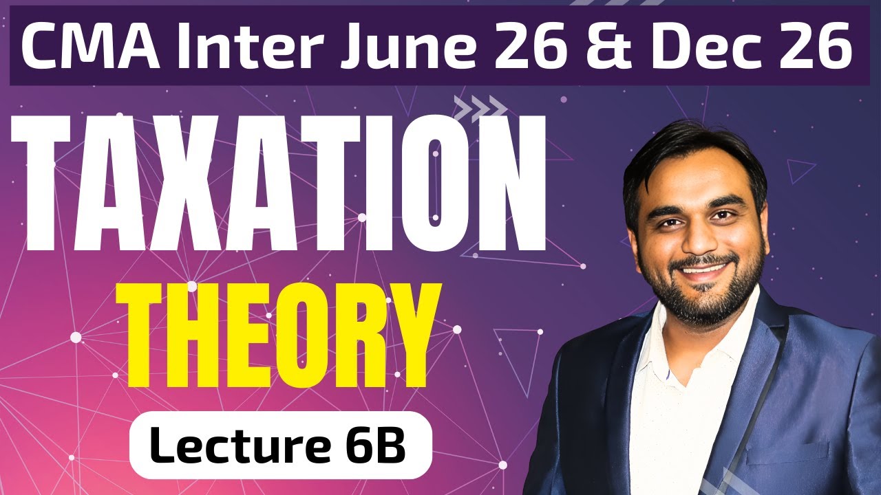 L6B. Theory - Basic Concepts | CMA Inter June 26 & Dec 26 | CA Pranav Chandak 