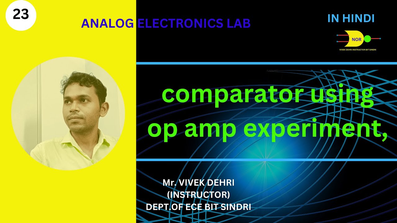 comparator using op amp experiment, comparator circuit,