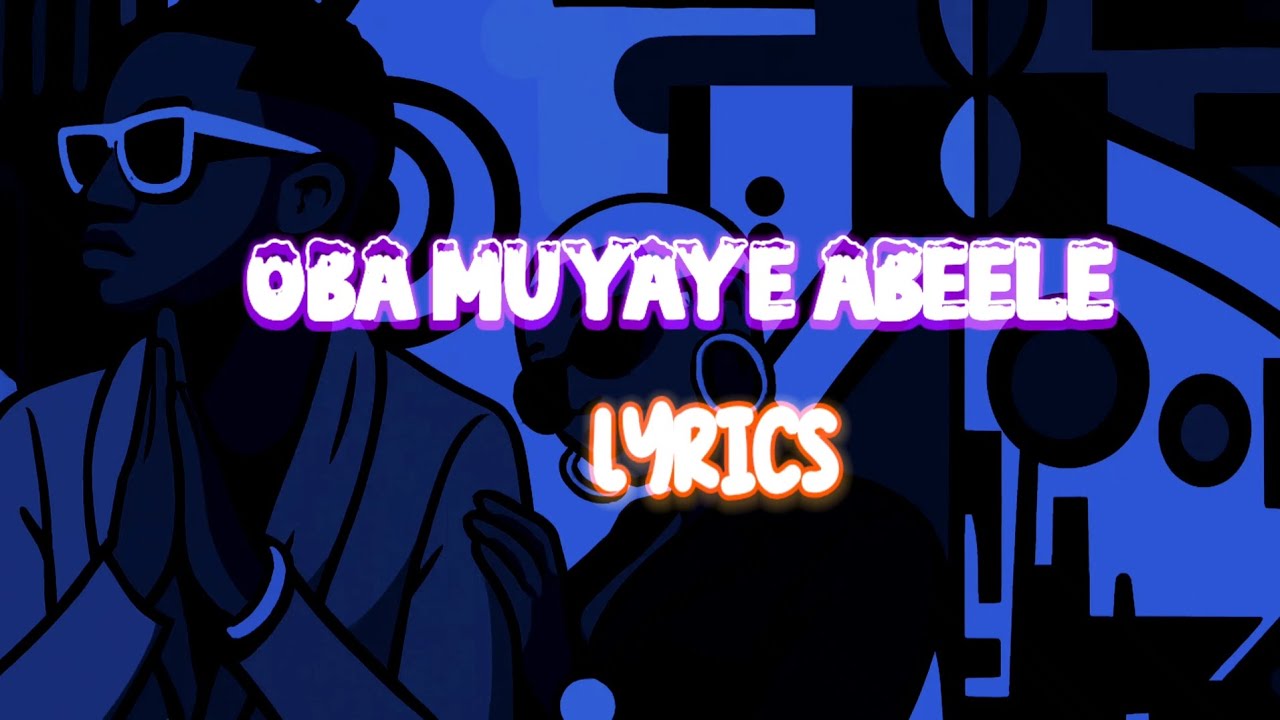 OBA MUYAYE ABEELE - EDDY KENZO 4K LYRICS 