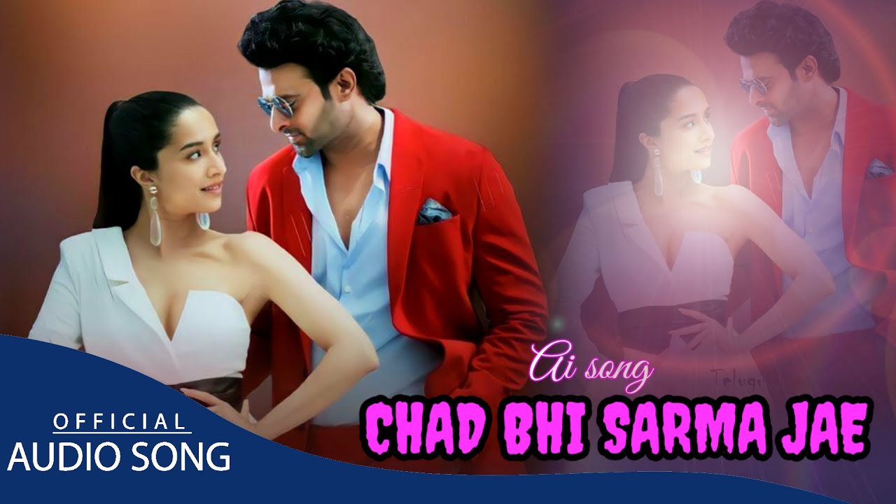 NEW HINDI SONG CHAD BHI SARMA JAE 